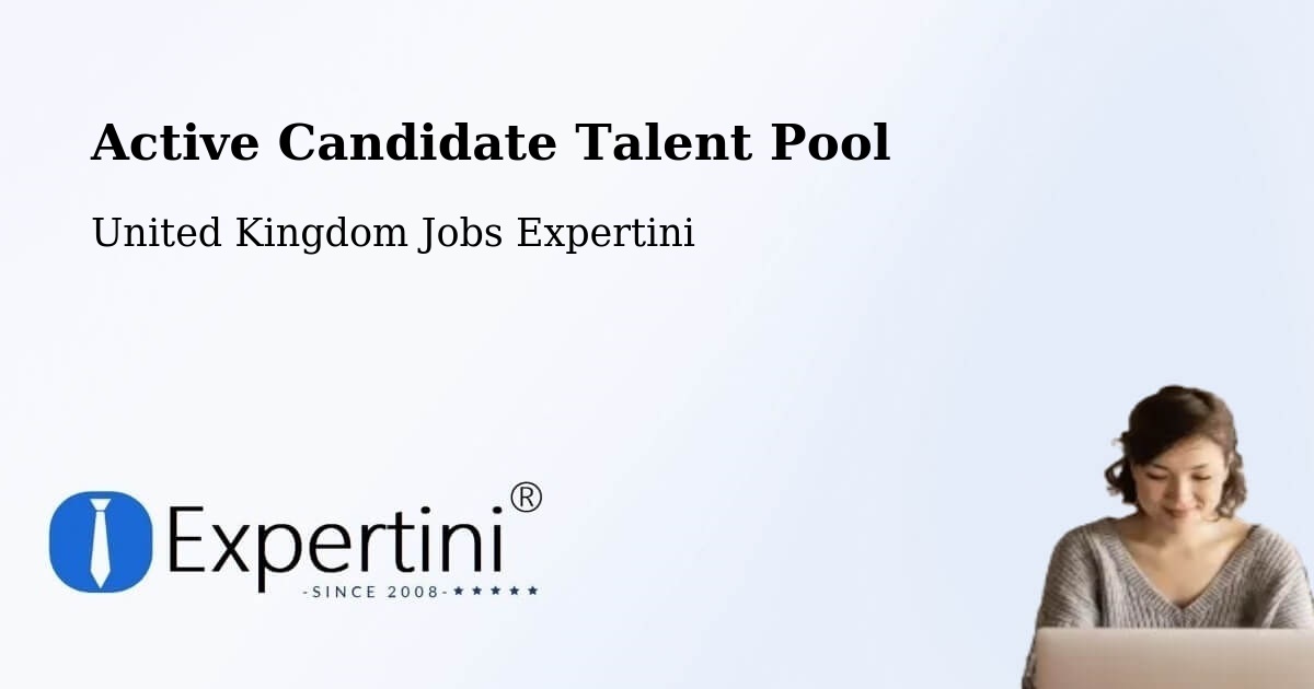 Active Candidate Talent Pool – Ramsbottom - United Kingdom Jobs Expertini