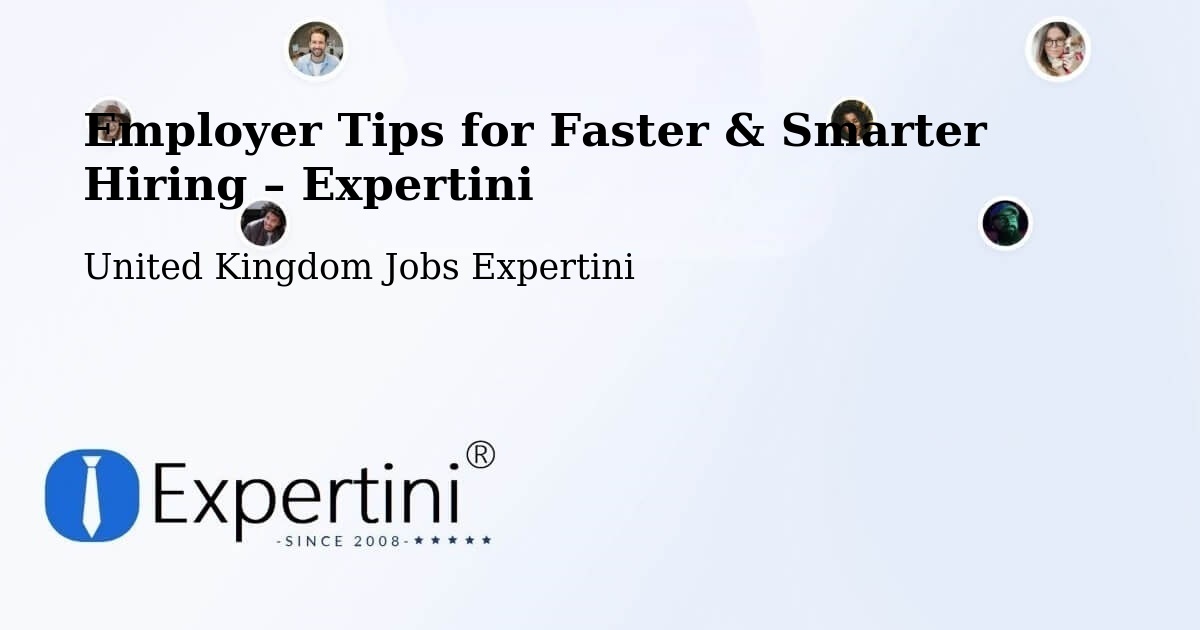 Employer Tips for Hiring & Recruitment – Ramsbottom - Ramsbottom, United Kingdom Jobs Expertini
