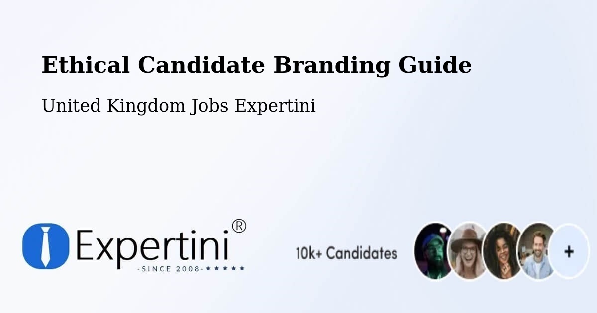 Ethical Candidate Branding Guidelines – Ramsbottom - United Kingdom Jobs Expertini