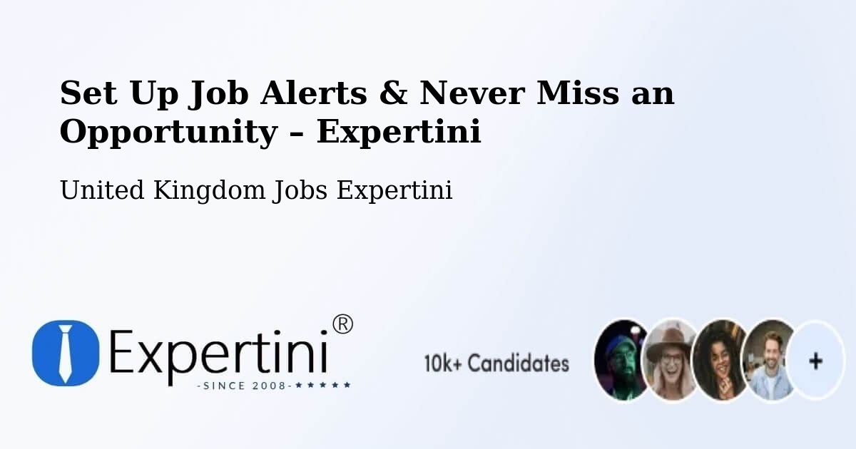 Job Alerts Guide – Get Notified About New Jobs in Ramsbottom - Ramsbottom, United Kingdom Jobs Expertini