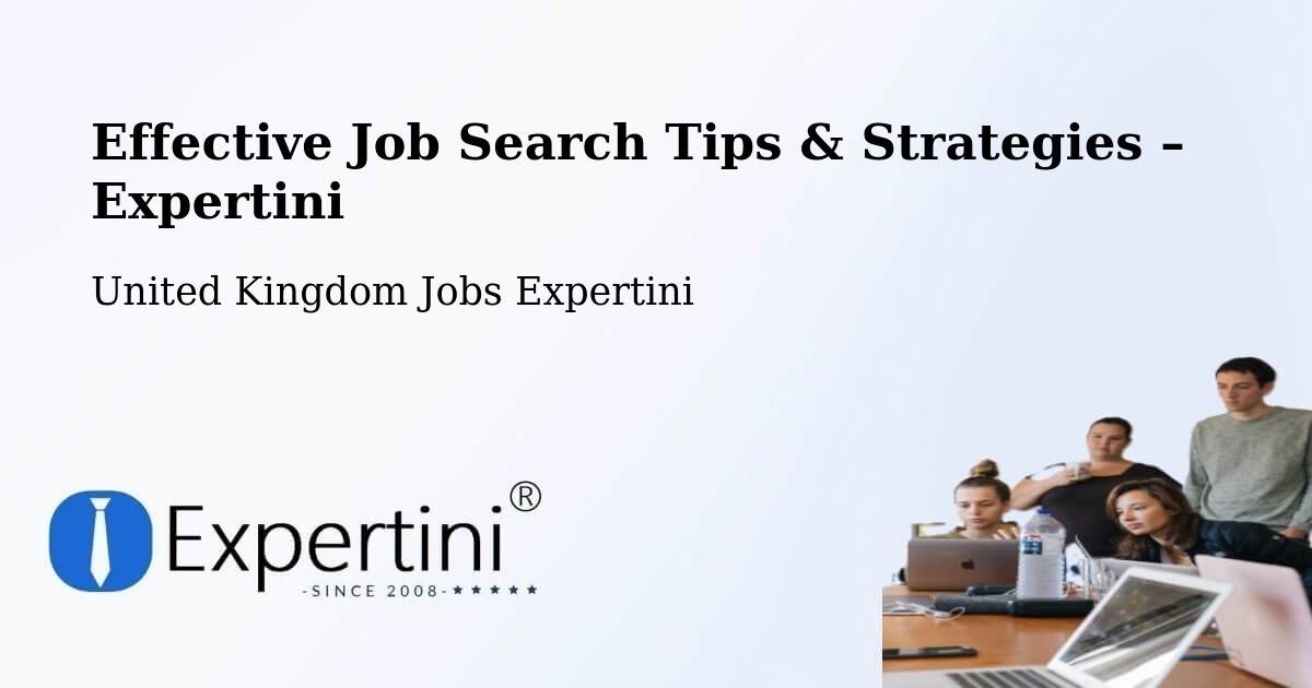 Job Search Tips & Strategies for Job Seekers – Ramsbottom - Ramsbottom, United Kingdom Jobs Expertini
