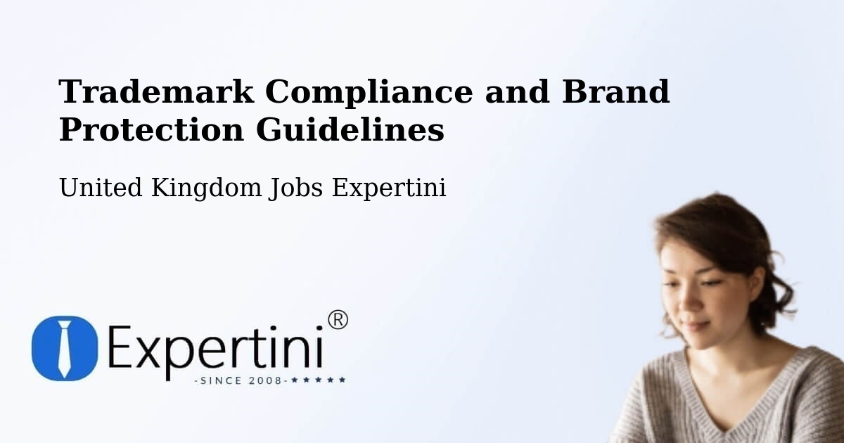 Trademark & Brand Protection Guidelines – Ramsbottom - United Kingdom Jobs Expertini