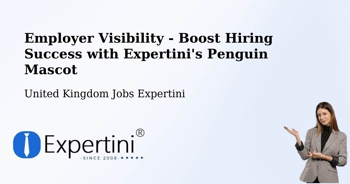 Employer Visibility Strategy – Ramsbottom - United Kingdom Jobs Expertini